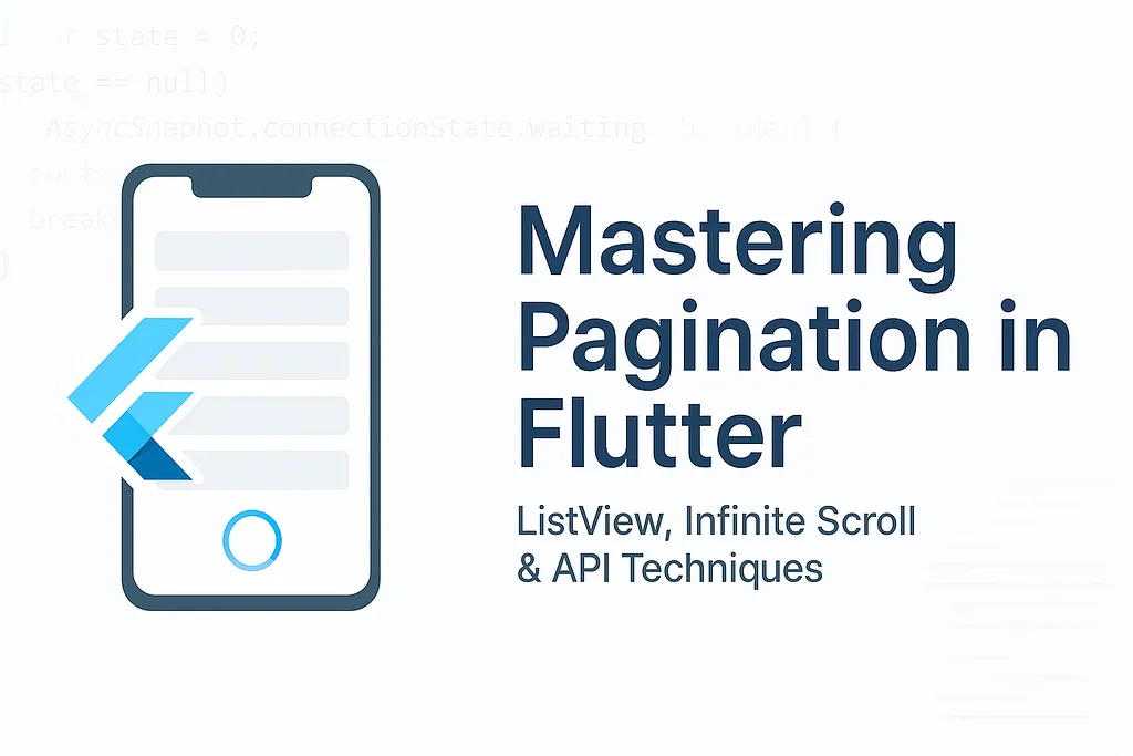 Mastering Pagination in Flutter: From ListView to Infinite Scroll with API Integration
